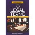 Simple Meanings of Legal Terms: Common Legal Terms for All