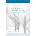 Your Light Gives Us Hope: 24 Daily Practices for Advent - Paperback