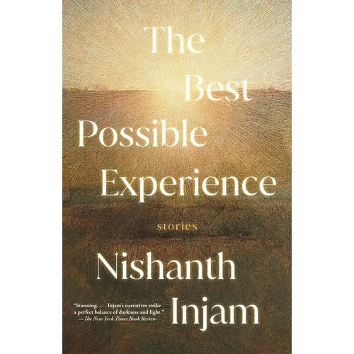 The Best Possible Experience: Stories - Paperback