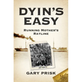 Dyin's Easy