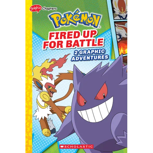 Fired Up for Battle (Pokémon: Graphic Collection) - Paperback