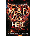Mad As Hell: An Enemies-to-Lovers College Romance - Paperback