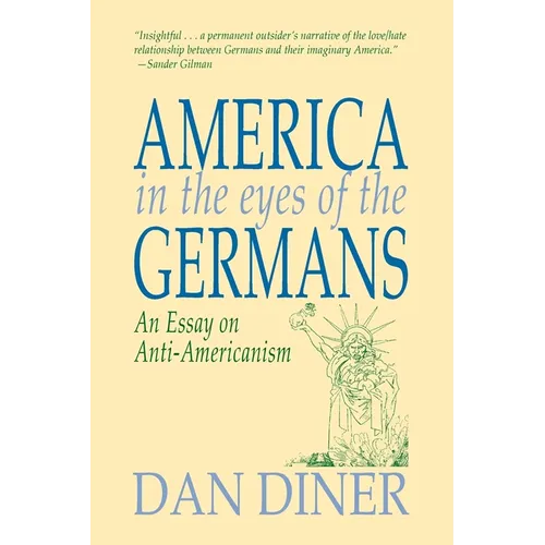 America in the Eyes of the Germans