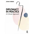 Diplomacy in Practice: A Critical Approach - Paperback