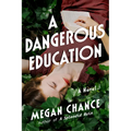 A Dangerous Education - Paperback