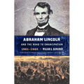 Abraham Lincoln and the Road to Emancipation, 1861-1865