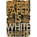 Paper Is White - Paperback