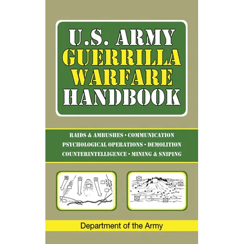U.S. Army Guerrilla Warfare Handbook - Paperback