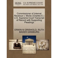 Commissioner of Internal Revenue V. Moritz (Charles E.) U.S. Supreme Court Transcript of Record with Supporting Pleadings