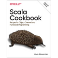 Scala Cookbook: Recipes for Object-Oriented and Functional Programming - Paperback