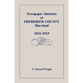 Newspaper Abstracts of Frederick County, Maryland, 1816-1819