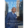 Building Atlanta: How I Broke Through Segregation to Launch a Business Empire - Paperback