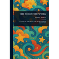The Forest Runners