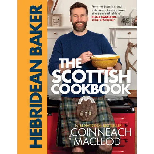 The Hebridean Baker: The Scottish Cookbook - Hardcover