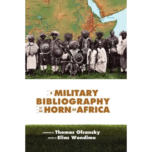 A Military Bibliography of the Horn of Africa
