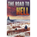 The Road to Hell: Sidney's Way