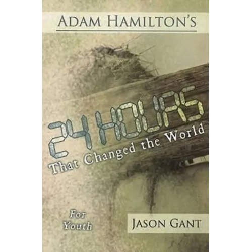 24 Hours That Changed the World for Youth - Paperback