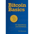 Bitcoin Basics: 101 Questions and Answers - Paperback