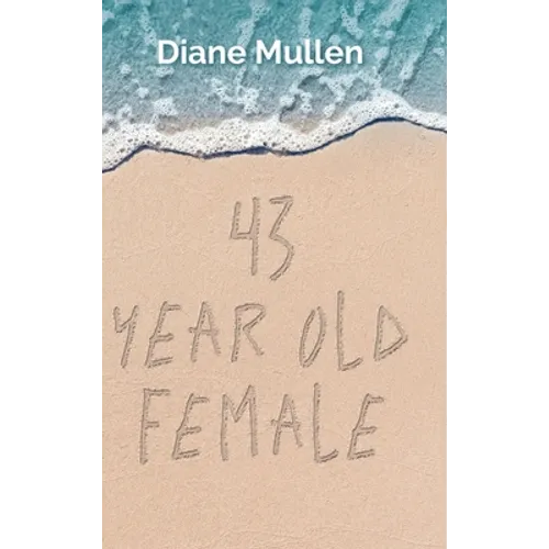 43 Year Old Female - Hardcover