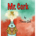 Mr. Cork - Hardcover