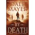 By Death Trilogy: Books 1-3 - Paperback