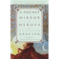 A Pocket Mirror for Heroes - Paperback