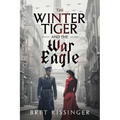 The Winter Tiger & The War Eagle - Paperback
