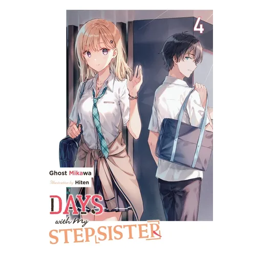Days with My Stepsister, Vol. 4 (Light Novel) - Paperback