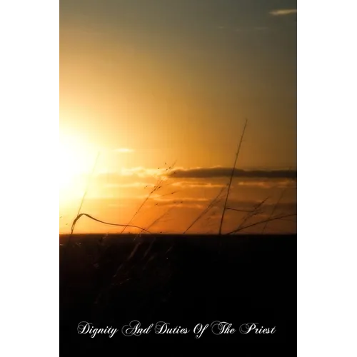 Dignity And Duties Of The Priest - Paperback
