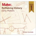Remaking History, Volume 1: Early Makers - Paperback