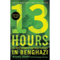 13 Hours: The Inside Account of What Really Happened in Benghazi