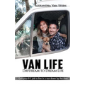 Van Life Book: Daydream to Dream Life - Paperback