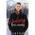 Healing the Hero - Paperback