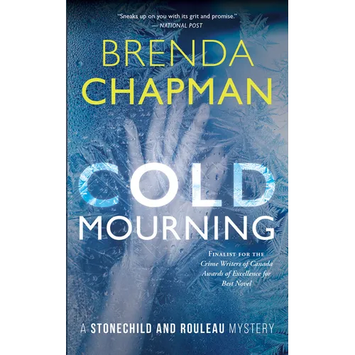 Cold Mourning: A Stonechild and Rouleau Mystery - Paperback