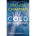 Cold Mourning: A Stonechild and Rouleau Mystery - Paperback