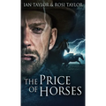 The Price Of Horses - Hardcover