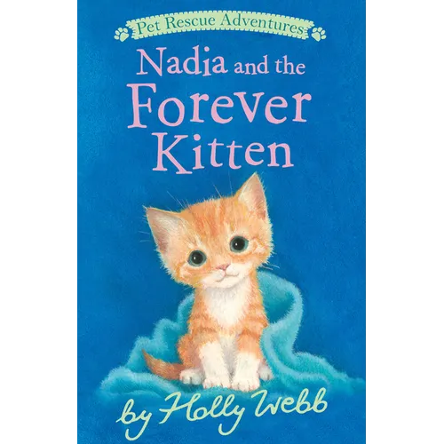 Nadia and the Forever Kitten - Paperback