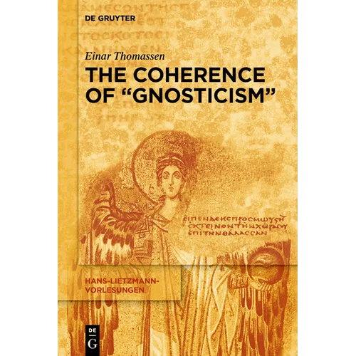 The Coherence of "Gnosticism"