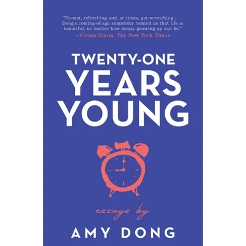 Twenty-One Years Young: Essays - Paperback