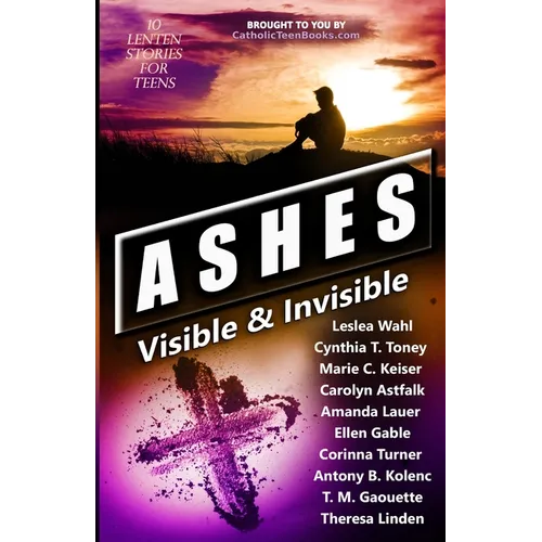 Ashes: Visible & Invisible - Paperback