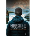 Heroism - Paperback