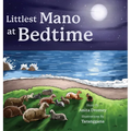 Littlest Mano at Bedtime - Hardcover