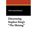 Discovering Stephen King's the Shining - Paperback