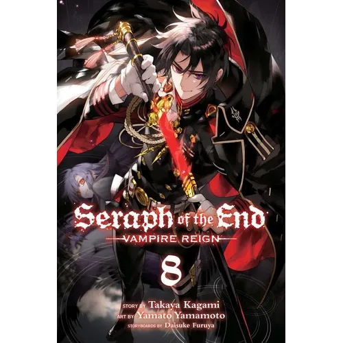 Seraph of the End, Vol. 8: Vampire Reign - Paperback