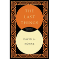 The Last Things - Paperback