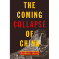 The Coming Collapse of China - Paperback