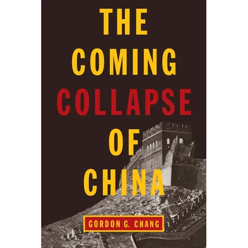 The Coming Collapse of China - Paperback