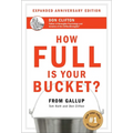 How Full Is Your Bucket? Expanded Anniversary Edition - Hardcover