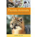 Florida Animals for Everyday Naturalists - Paperback