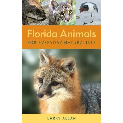 Florida Animals for Everyday Naturalists - Paperback